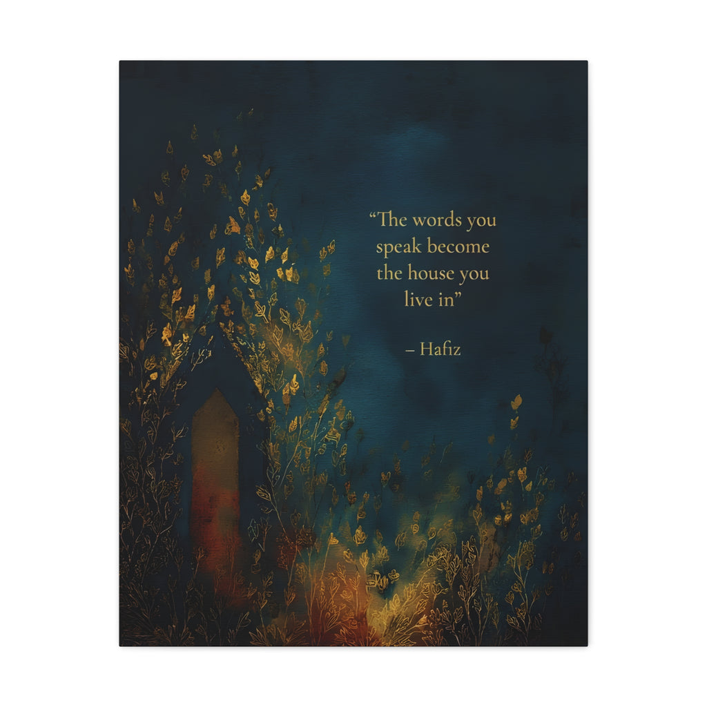 Hafiz Quote Wall Art - Words You Speak Become the House You Live In - Minimal Spiritual Home Decor