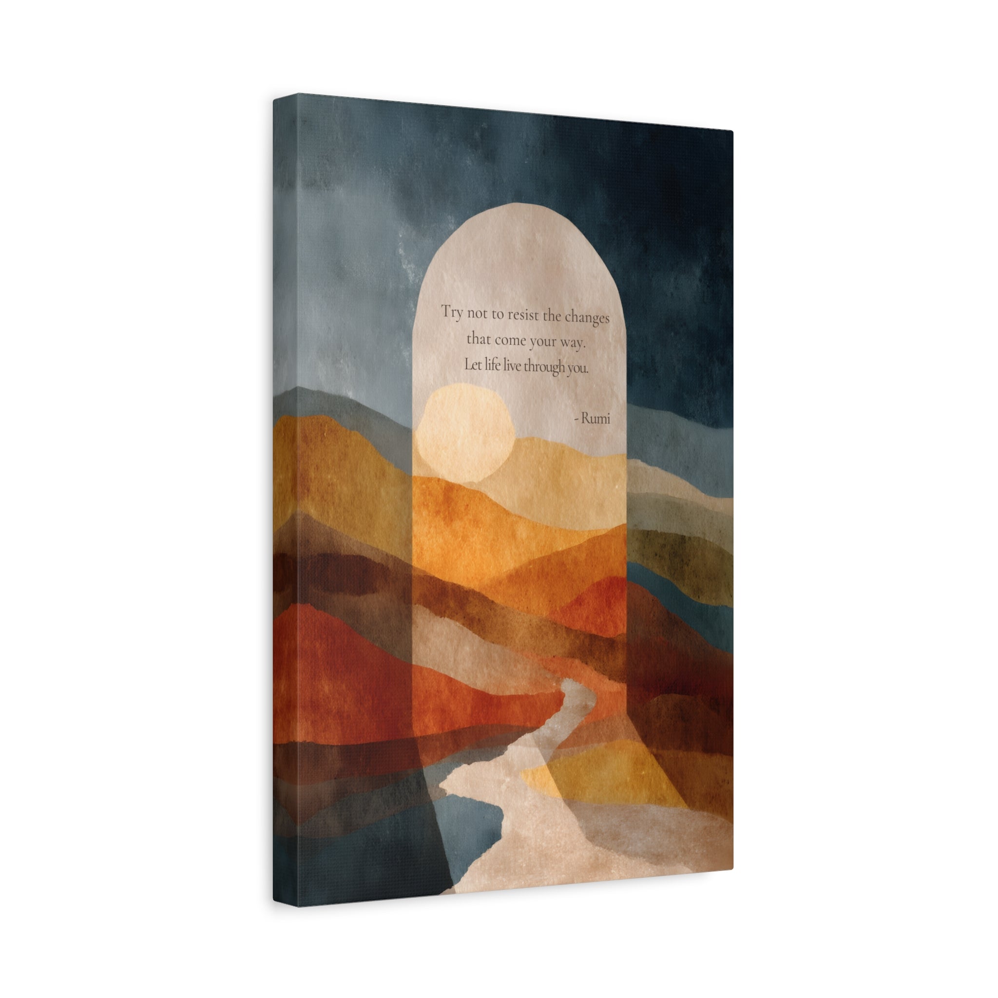 Rumi Quote "Try Not to Resist the Changes" Matte Canvas