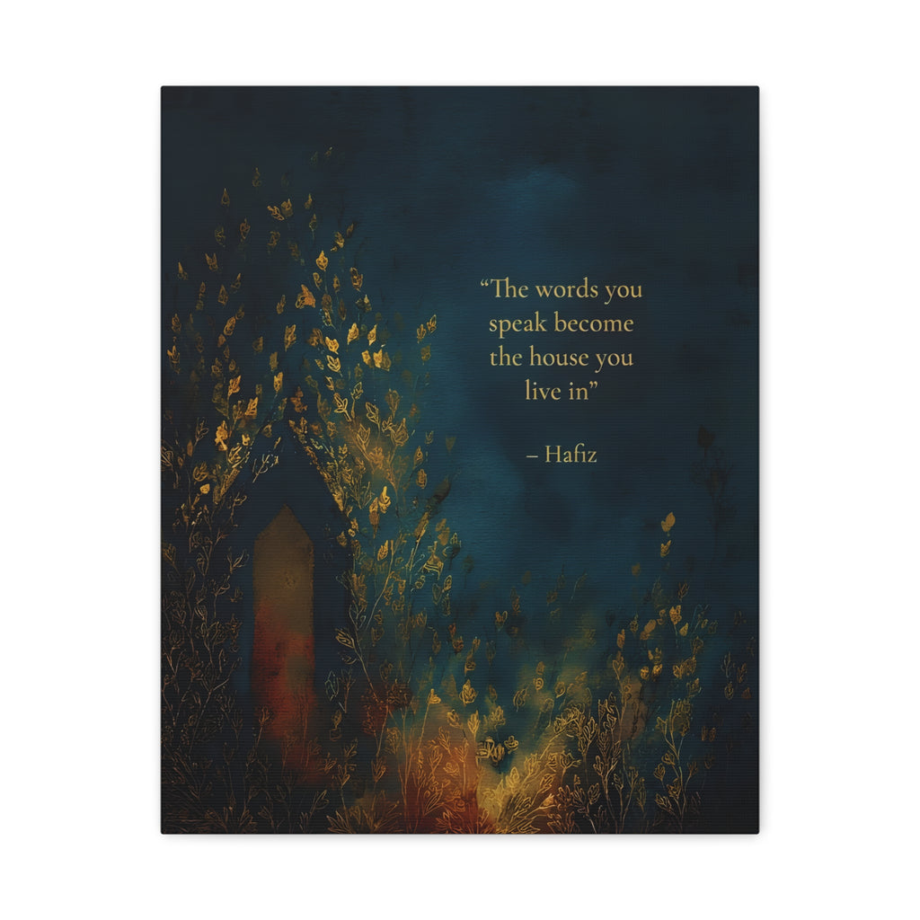 Hafiz Quote Wall Art - Words You Speak Become the House You Live In - Minimal Spiritual Home Decor