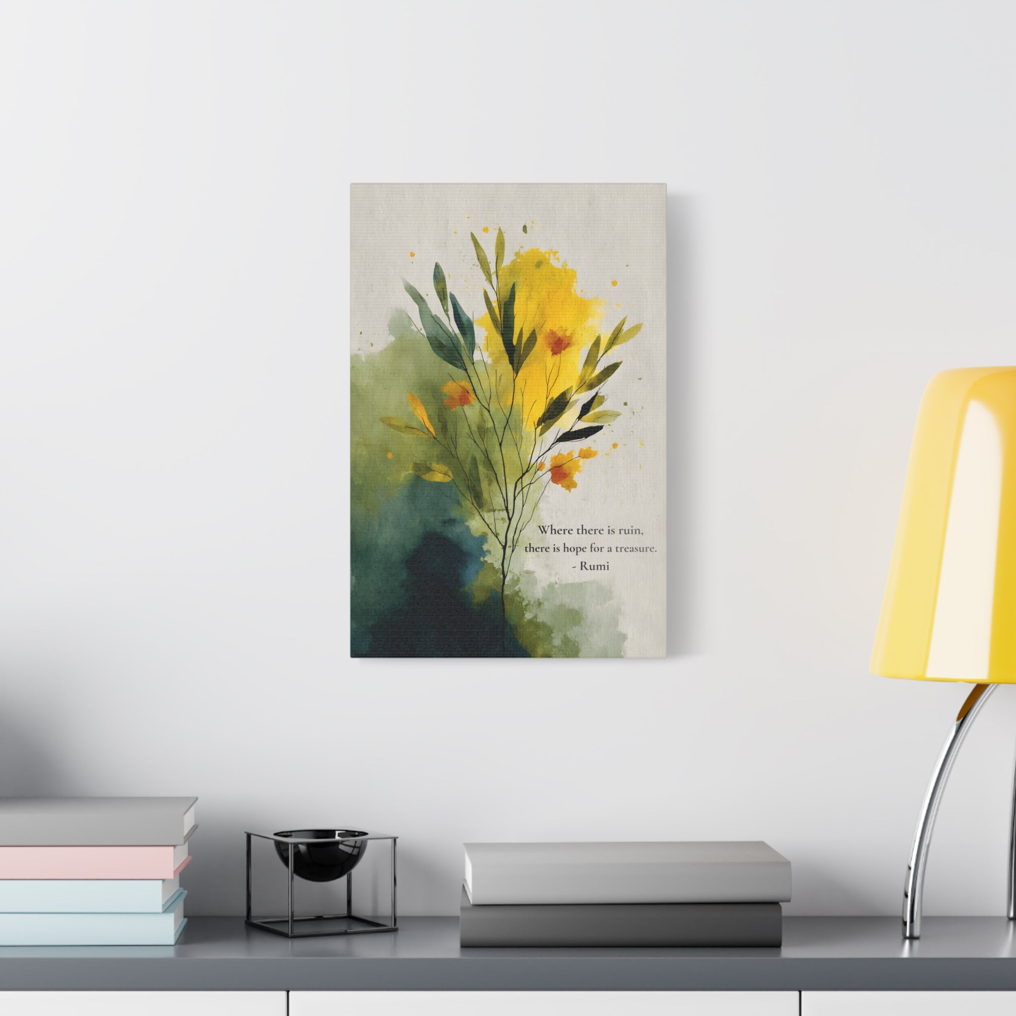 Rumi Quote "Where There Is Ruin, There Is Hope for Treasure" Canvas