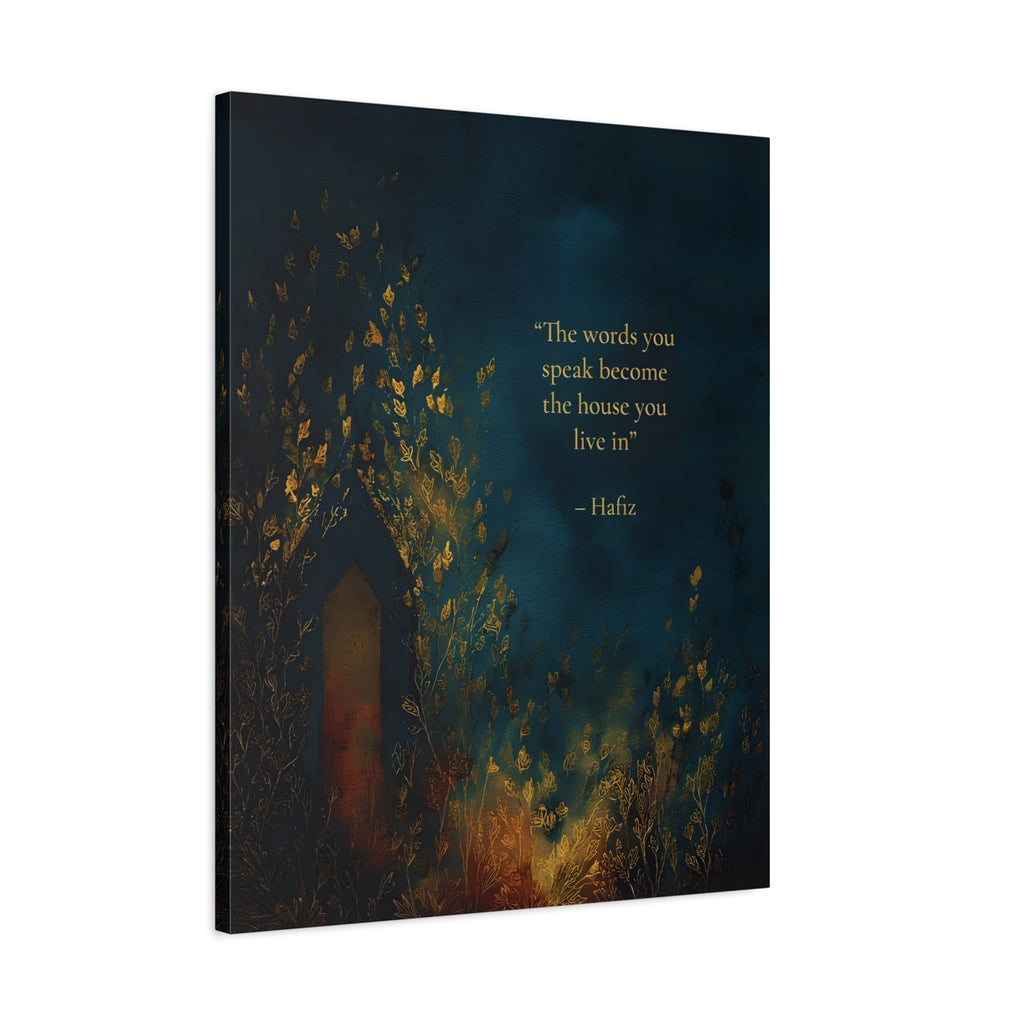 Hafiz Quote Wall Art - Words You Speak Become the House You Live In - Minimal Spiritual Home Decor