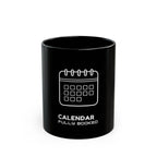 Calendar Fully Booked Mug | Black Ceramic Coffee Cup